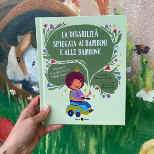 La disabilità spiegata ai bambini e alle bambine