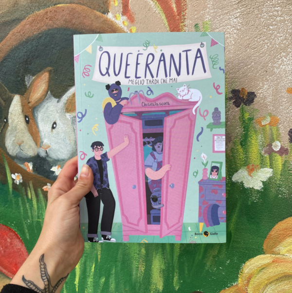 Queeranta. Meglio tardi che mai