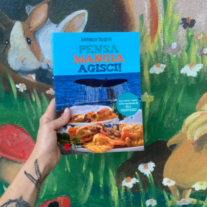 Pensa, mangia agisci!