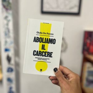 Aboliamo il carcere