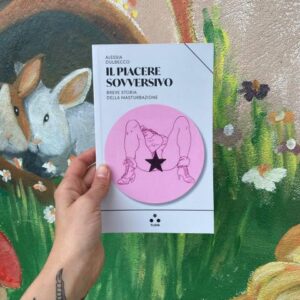 Il piacere sovversivo