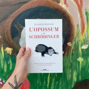 L'opossum di Schrödinger