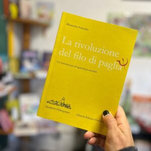 La rivoluzione del filo di paglia