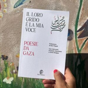 Il loro grido è la mia voce. Poesie da Gaza
