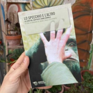 Lo specchio e l'altro. La cura nel rapporto uomo animale