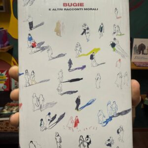 Bugie - e altri racconti morali
