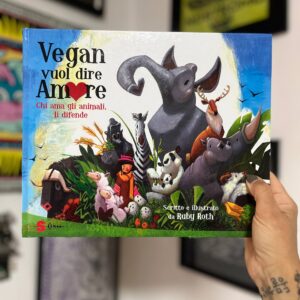 Vegan vuol dire amore